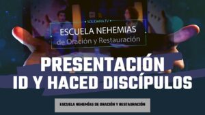 Portada del episodio Presentación id y haced discípulos | Escuela de Nehemías | #36