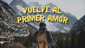 Portada del episodio ¡Vuelve al primer amor!