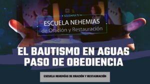 Portada del episodio El bautismo en aguas: Paso de obediencia y puerta a una vida nueva | Escuela de Nehemías | #41