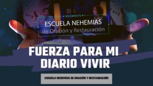 Portada del episodio Fuerza para mi diario vivir | Escuela de Nehemías | #42
