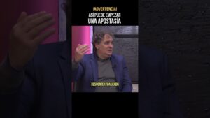 Portada del episodio ¡Advertencia! Así puede empezar una apostasía