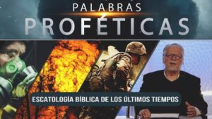 Portada del episodio Escatología bíblica de los últimos tiempos // Palabras Proféticas #37