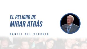 Portada del episodio El peligro de mirar atrás // Daniel del Vecchio
