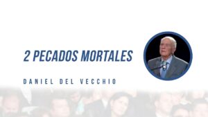 Portada del episodio 2 Pecados Mortales // Daniel del Vecchio
