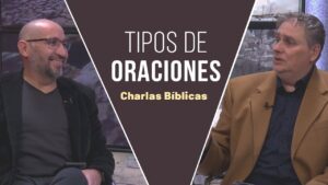 Portada del episodio Tipos de oraciones // Charlas bíblicas