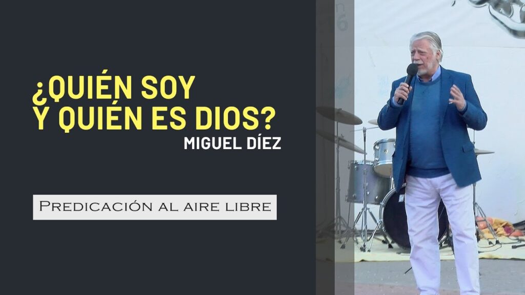 Imagen del programa ¿Quién soy y quién es Dios? // Predicación al aire libre – Miguel Díez en Radio Solidaria