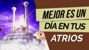 Portada del episodio MEJOR es un DÍA en tus ATRIOS que MIL FUERA de ellos 💒✝