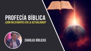 Portada del episodio ¿Son relevantes las profecías bíblicas para hoy? // Charlas Bíblicas