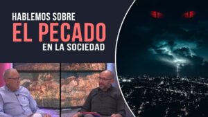 Portada del episodio Hablemos sobre el pecado – La naturaleza humana // Charlas Bíblicas