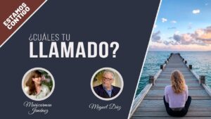 Portada del episodio ¿Cómo saber el llamado de Dios para mi vida? // Estamos Contigo