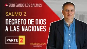 Portada del episodio Salmo 2: El decreto de Dios sobre las naciones (2ª parte) | Surfeando los Salmos