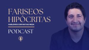Portada del episodio La hipocresía de los fariseos: Restaurando al pecador | Hablemos con Matias Meza