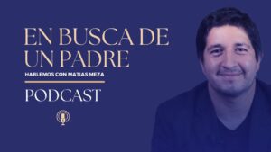 Portada del episodio Cómo debe ser un buen padre | Hablemos con Matias Meza