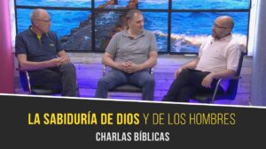 Portada del episodio La Sabiduría de Dios – La Sabiduría Humana // Charlas Bíblica