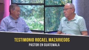Portada del episodio Testimonio Rocael Mazariegos // Pastor en Guatemala