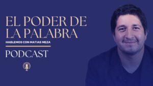 Portada del episodio Las palabras destruyen o transforman | Hablemos con Matias Meza