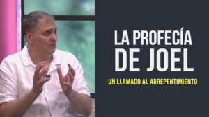 Portada del episodio La Profecía de Joel 3 // Un Llamado al Arrepentimiento – Charlas Bíblicas