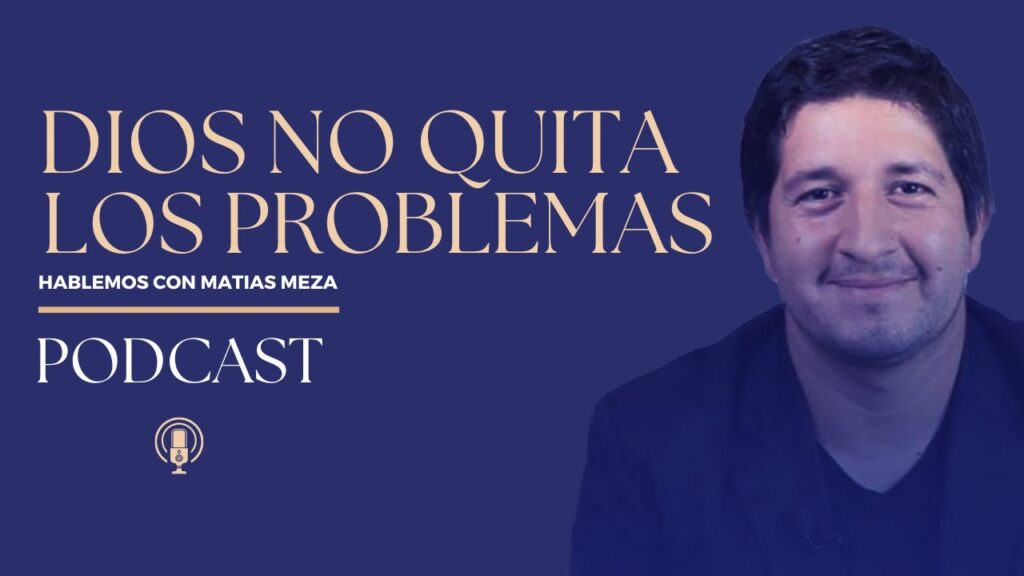 Imagen del programa Dios no quita los problemas | Hablemos con Matias Meza en Radio Solidaria