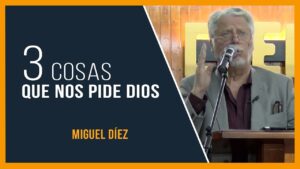 Portada del episodio 3 cosas que nos pide Dios // Miguel Díez
