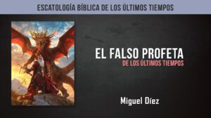 Portada del episodio El Falso Profeta de los Últimos Tiempos // Miguel Díez