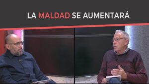 Portada del episodio La MALDAD se Aumentará // Charlas Bíblicas