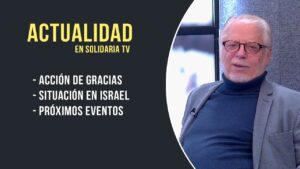 Portada del episodio Actualidad en Solidaria TV con Miguel Díez y Ramón Ubillos