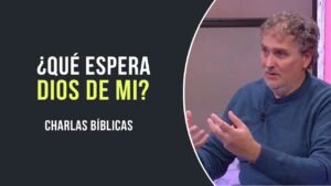 Portada del episodio ¿Qué espera Dios de ti? // Charlas Bíblicas
