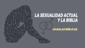 Portada del episodio ¿Qué dice la biblia sobre la sexualidad? // Charlas Bíblicas