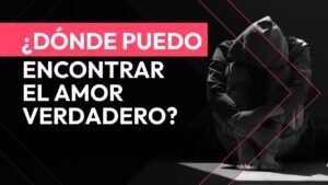 Portada del episodio ¿DÓNDE puedo ENCONTRAR el AMOR VERDADERO? ❤️‍🩹✝
