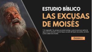 Portada del episodio Estudio Bíblico | Excusas de Moisés al llamado de Dios – REFLEXIÓN.