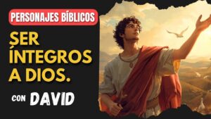 Portada del episodio David: ¿Qué es la consagración a Dios? El ejemplo de integridad de David