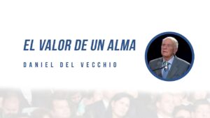 Portada del episodio El Valor de un Alma // Daniel Del Vecchio
