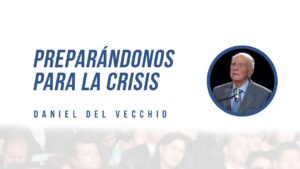 Portada del episodio Preparándonos Para La Crisis // Daniel del Vecchio