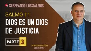 Portada del episodio Salmo 11: Dios es justicia (3ª parte) | Surfeando los Salmos