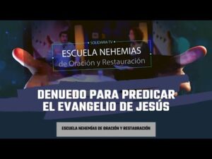 Portada del episodio Denuedo para predicar el evangelio de Jesús | Escuela de Nehemías | #62