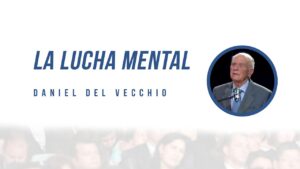 Portada del episodio La Batalla En Tu Mente // Daniel Del Vecchio