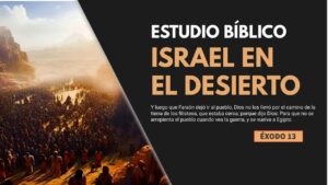 Portada del episodio Estudio Bíblico | De la esclavitud al desierto – REFLEXIÓN.
