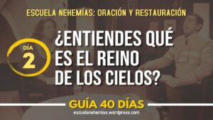 Portada del episodio Día 2: ¿Entiendes qué es el Reino de los Cielos o Reino de Dios? – Guía 40 días | Escuela de Oración