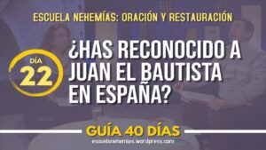 Portada del episodio Día 22: ¿Has reconocido a Juan el Bautista en tu país? – Guía 40 días | Escuela de Oración