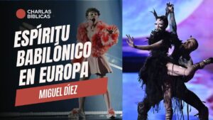 Portada del episodio Espíritu Babilónico en Europa – Eurovisión // Miguel Díez