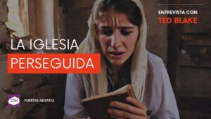 Portada del episodio ¿Cómo es la persecución de la iglesia en 2024? // Puertas Abiertas