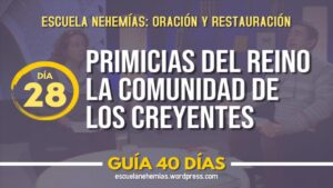 Portada del episodio Día 28: La Comunidad de creyentes – Guía 40 días | Escuela de Oración