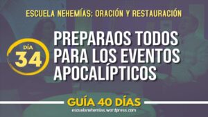 Portada del episodio Día 34: Preparaos para eventos apocalípticos – Guía 40 días | Escuela de Oración