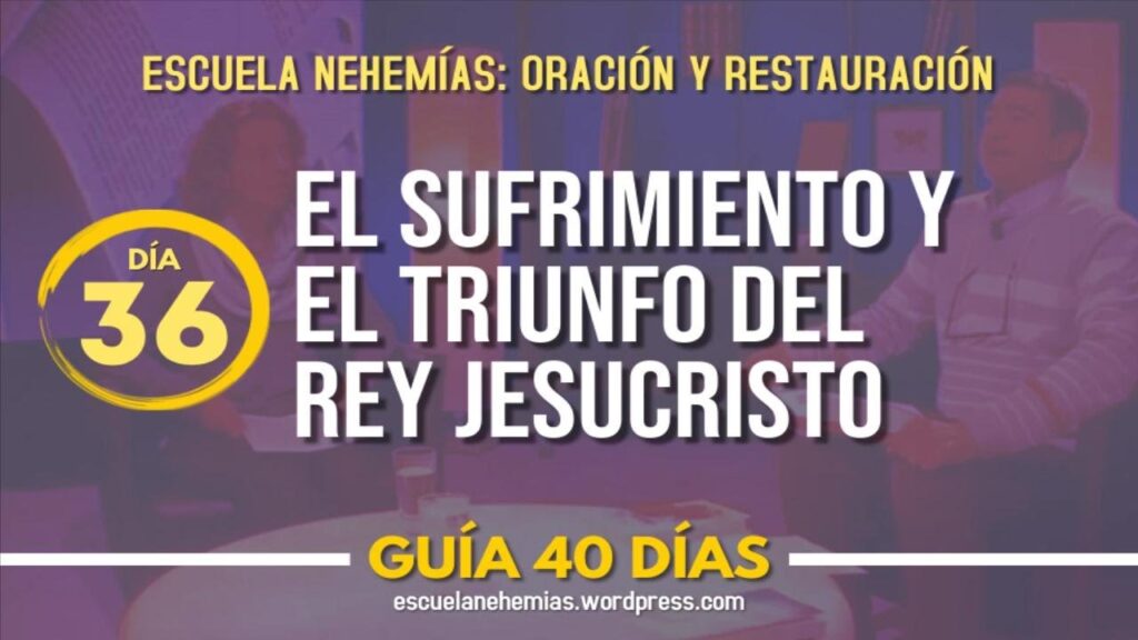 Imagen del programa Día 36: Sufrimiento y triunfo del Rey Mesías – Guía 40 días | Escuela de Oración en Radio S...