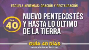 Portada del episodio Día 40: Un nuevo Pentecostés y hasta lo último de la tierra – Guía 40 días | Escuela de Oración