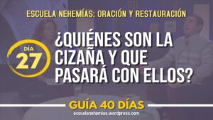 Portada del episodio Día 27: ¿Quiénes son la cizaña y qué pasará con ellos? – Guía 40 días | Escuela de Oración