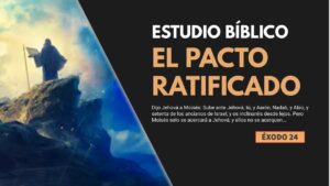 Portada del episodio Estudio Bíblico | El pacto ratificado en el Monte Sinaí – REFLEXIÓN.