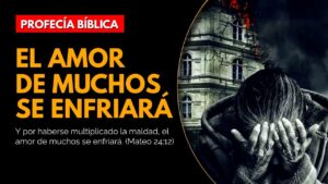 Portada del episodio ⚠️PROFECÍA BÍBLICA⚠️ Por la maldad en el mundo, el amor de muchos se enfriará.