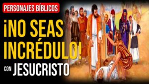 Portada del episodio Jesucristo: No recibo sanidad porque soy incrédulo | Personajes Bíblicos