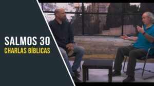 Portada del episodio Menos queja y mas agradecimiento – Salmos 30 // Charlas Bíblicas